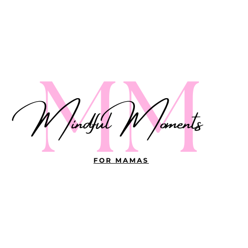 MIndful  moments for mamas